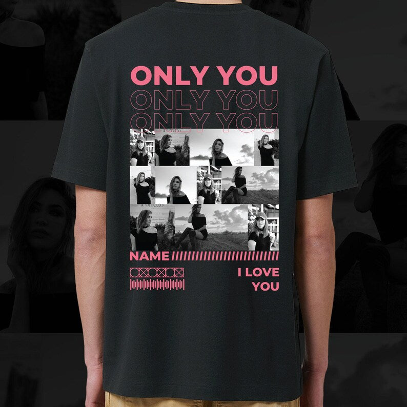 ONLY YOU カスタム写真Tシャツ|ユニークなペアギフト|バレンタインデーの特別な思い出に
